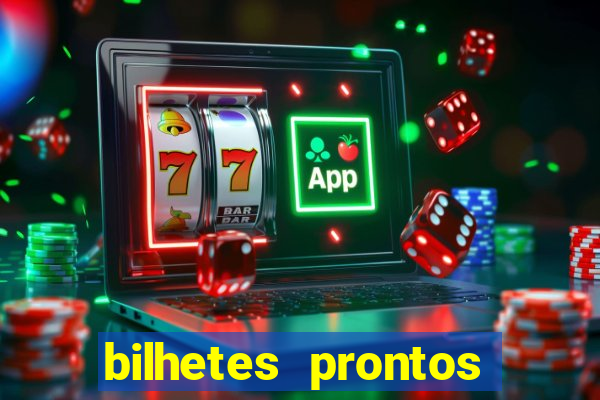 bilhetes prontos futebol para hoje
